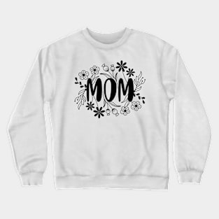 Mom Crewneck Sweatshirt